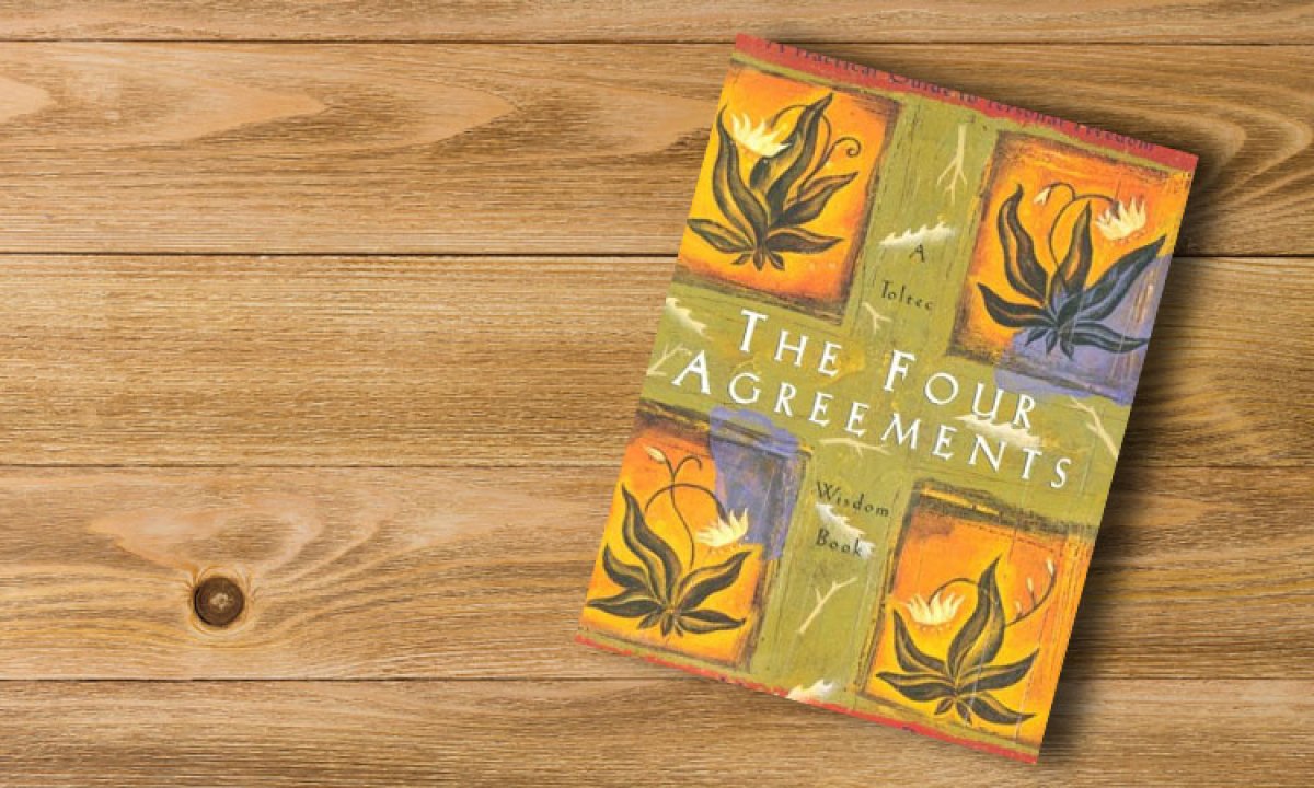 The Four Agreements by Don Miguel Ruiz