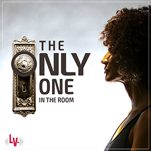The Only One in the Room.