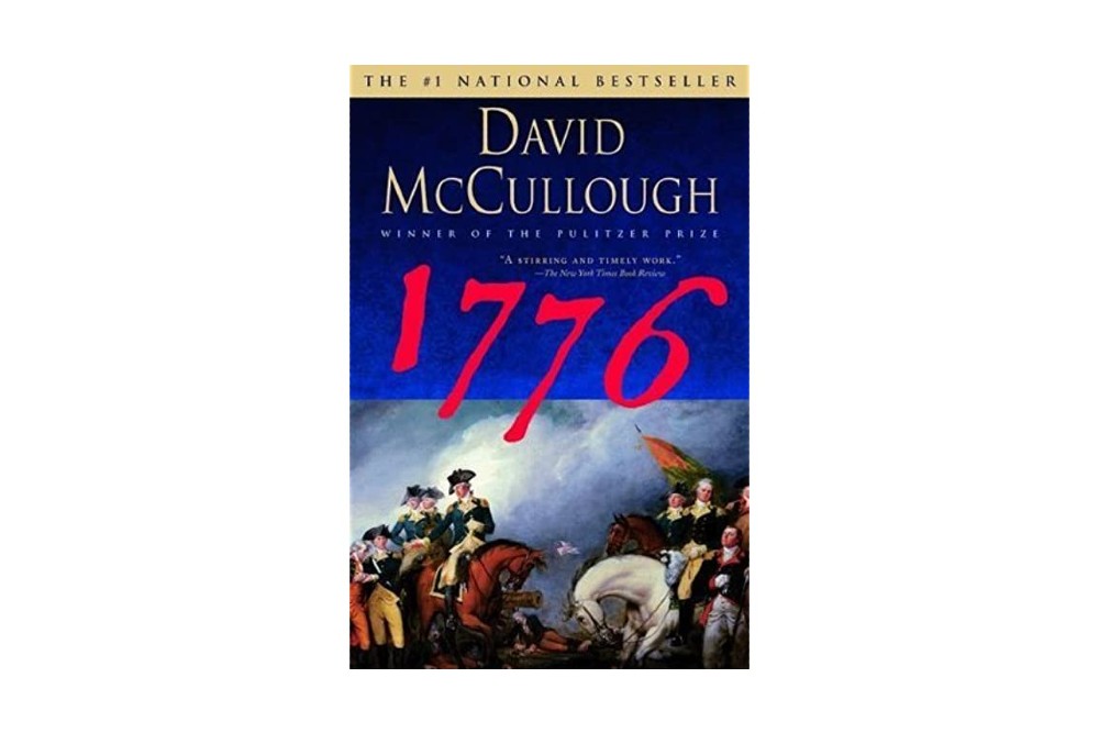 1776 by David McCullough.