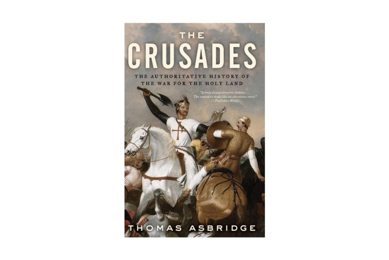 The Crusades by Thomas Asbridge.