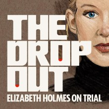 The logo of The Drop Out featuring an illustration of Elizabeth Holmes.